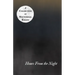 Hours From the Night - A Collection of Nocturnal Essays