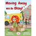 Moving Away Will Be Okay!