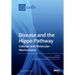 Disease and the Hippo Pathway: Cellular and Molecular Mechanisms