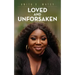 Loved and Unforsaken