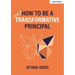 How to Be a Transformative Principal