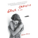 Gone to the Crazies: A Memoir