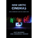 New Arctic Cinemas: Media Sovereignty and the Climate Crisis