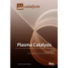 Plasma Catalysis