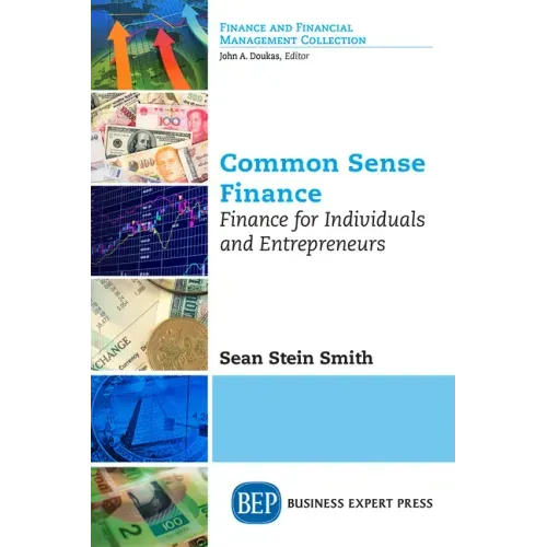 Common Sense Finance: Finance for Individuals and Entrepreneurs