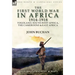 The First World War in Africa 1914-1918: Togoland, South-West Africa, the Cameroons & East Africa
