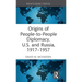 Origins of People-To-People Diplomacy, U.S. and Russia, 1917-1957