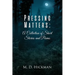 Pressing Matters: A Collection of Short Stories and Poems