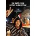 The Battle for Justice in Palestine