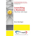 Launching a Business: The First 100 Days