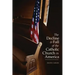 Decline and Fall of the Catholic Church in America