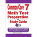 Common Core 7 Math Test Preparation and Study Guide: The Most Comprehensive Prep Book with Two Full-Length Common Core Math Tests