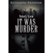 It Was Murder