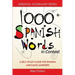 1000 Spanish Words in Context: A Self-Study Guide for Spanish Language Learners