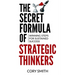 The Secret Formula of Strategic Thinkers: Winning Steps for Sustained Success