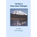 The Flora of Mount Adams, Washington