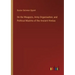 On the Weapons, Army Organisation, and Political Maxims of the Ancient Hindus