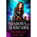 Shadows & Surrender: A Snarky Urban Fantasy Detective Series