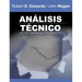 Analisis Tecnico de Las Tendencias de Acciones / Technical Analysis of Stock Trends (Spanish Edition)
