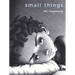 Small Things