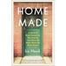 Home Made: A Story of Grief, Groceries, Showing Up--And What We Make When We Make Dinner