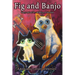 Fig and Banjo