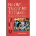 No One Taught Me to Tango