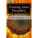 Easing into Druidry