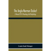 The Anglo-Norman Dialect: A Manual Of Its Phonology And Morphology: With Illustrative Specimens Of The Literature