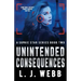 Unintended Consequences: A Sophie Star Series Book Two