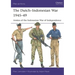 The Dutch-Indonesian War 1945-49: Armies of the Indonesian War of Independence