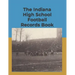 The Indiana High School Football Records Book