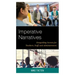 Imperative Narratives: Storytelling Secrets for Teachers, Staff, and Administrators