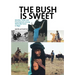 The Bush Is Sweet: Identity, Power and Development Among WoDaaBe Fulani in Niger