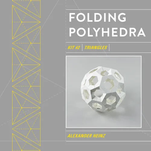 Folding Polyhedra Kit 2: Triangles