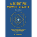 A Scientific View of Reality 2nd edition
