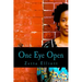 One Eye Open