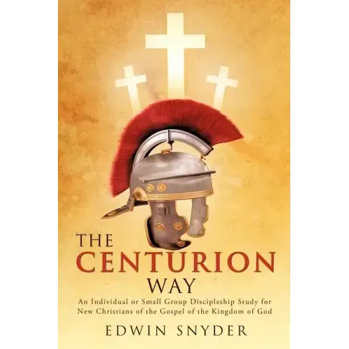 The Centurion Way