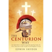 The Centurion Way