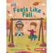 Feels Like Fall