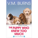 The Puppy Who Knew Too Much