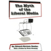 The Myth of the Liberal Media: An Edward Herman Reader