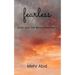 fearless: dark and the bright moments