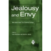 Jealousy and Envy: New Views about Two Powerful Feelings