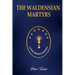 The Waldensian Martyrs