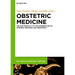 Obstetric Medicine: The Subspecialty at the Intersection of Internal Medicine and Obstetrics