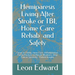 Hemiparesis Living After Stroke or TBI, Home Care Rehab and Safety: Focus on Safety, Home Care, Rehabilitation: Partial Paralysis or Muscle Weakness,