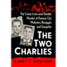 Two Charlies: The Crime Lives and Double Murder of Kansas City Mobsters Binaggio and Gargotta