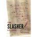 The Slasher Killings: A Canadian Sex-Crime Panic, 1945-1946