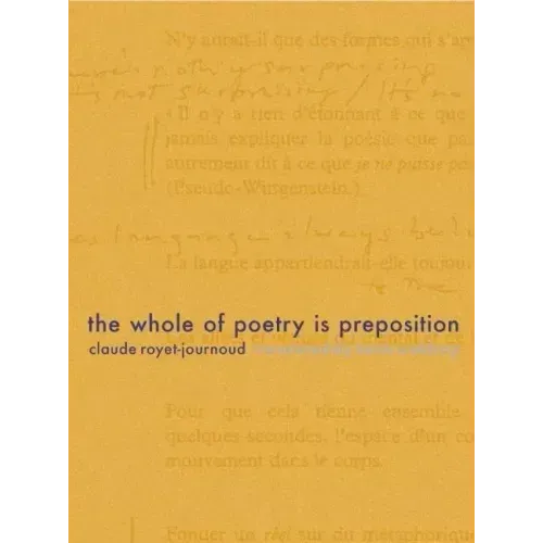 The Whole of Poetry Is Preposition